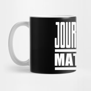 Journalism Matters Mug